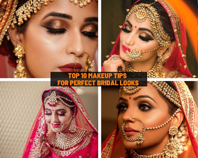 Top 10 Makeup Tips for Perfect Bridal Looks
