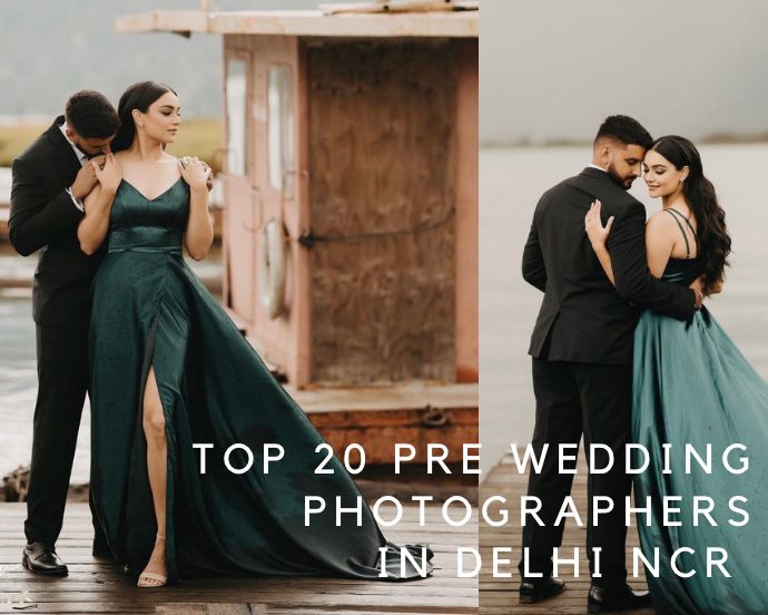 Top 20 Pre-wedding Photographers in Delhi NCR